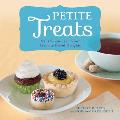 Petite Treats Mini Versions of Your Favorite Baked Delights