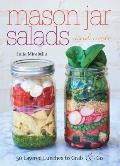 Mason Jar Salads & More 50 Layered Lunches to Grab & Go