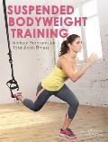 Suspension Training Bodyweight Workout Programs for Total Body Conditioning