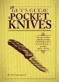Guys Guide to Pocket Knives Badass Games Throwing Tips Fighting Moves Outdoor Skills & Other Manly Stuff