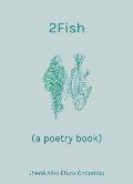 2Fish a poetry book