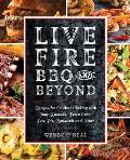 Live Fire BBQ & Beyond