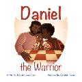 Daniel the Warrior
