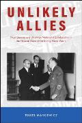 Unlikely Allies: Nazi German and Ukrainian Nationalist Collaboration in the General Government During World War II