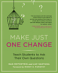 Make Just One Change Teach Students to Ask Their Own Questions
