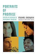 Portraits of Promise: Voices of Successful Immigrant Students