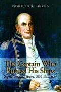 The Captain Who Burned His Ships