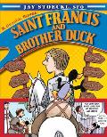 Saint Francis & Brother Duck