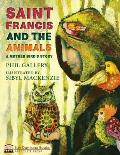 St. Francis and the Animals: A Mother Bird's Story