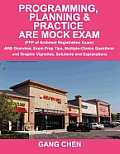Programming, Planning & Practice ARE Mock Exam (PPP of Architect Registration Exam): ARE Overview, Exam Prep Tips, Multiple-Choice Questions and Graph