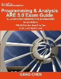 Programming & Analysis (PA) ARE 5.0 Exam Guide (Architect Registration Examination), 2nd Edition: ARE 5.0 Overview, Exam Prep Tips, Guide, and Critica