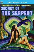 Secret of the Serpent & Crusade Across the Void