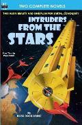 Intruders From the Stars & Flight of the Starling
