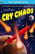 Cry Chaos & The Door Through Space