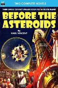 Before the Asteroids & The Sixth Glacier