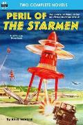Peril of the Starmen & The Forgotten Planet