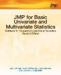 Jmp For Basic Univariate & Multivariate Statistics Methods For Researchers & Social Scientists Second Edition