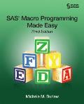 SAS Macro Programming Made Easy, Third Edition