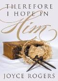 Therefore, I Hope in Him!