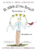 MR. How Do You Do Learns to Pray: Teaching Children the Joy & Simplicity of Prayer (Spanish Edition)