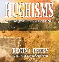 Hughisms: A Legacy of Life Lessons