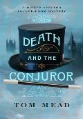 Death & the Conjuror A Locked Room Mystery