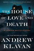 The House of Love and Death: A Cameron Winter Mystery