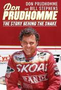 Don Prudhomme The Story behind the Snake