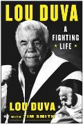 A Fighting Life: My Seven Decades in Boxing