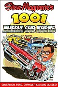 Steve Magnantes 1001 Muscle Car Facts