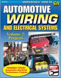 Automotive Wiring & Electrical Sys Vol.2: Projects
