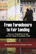 From Foreclosure to Fair Lending: Advocacy, Organizing, Occupy, and the Pursuit of Equitable Access to Credit