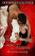 The Marquis and the Mistress: House of Lords Book #2