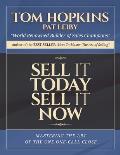 Sell It Today, Sell It Now: Mastering the Art of the One-Call Close