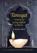 Tareeqat: 7 Elements of Living Sufism in Pakistan
