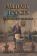 Military Lodges: The Apron and the Sword