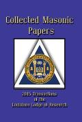 Collected Masonic Papers - 2015 Transactions of the Louisiana Lodge of Research