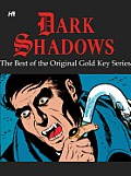 Dark Shadows The Best of the Original Gold Key Series