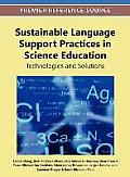 Sustainable Language Support Practices in Science Education: Technologies and Solutions
