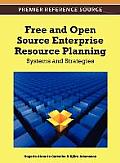 Free and Open Source Enterprise Resource Planning: Systems and Strategies
