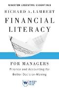 Financial Literacy For Managers Finance & Accounting For Better Decision Making