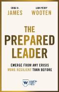 Prepared Leader Emerge from Any Crisis More Resilient Than Before