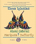Aloni Gabriel y Mariposa. Aloni Gabriel and Butterfly: Bilingual Edition