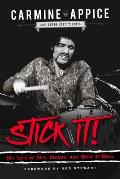 Stick It My Life of Sex Drums & Rock n Roll