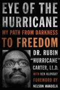 Eye Of The Hurricane My Path From Darkness To Freedom