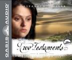 Two Testaments: A Novel Volume 2