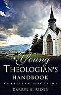 The Young Theologian's Handbook