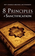 8 Principles of Sanctification