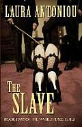 The Slave: Book Two of the Marketplace Series