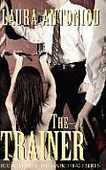 The Trainer: Book Three of the Marketplace Series